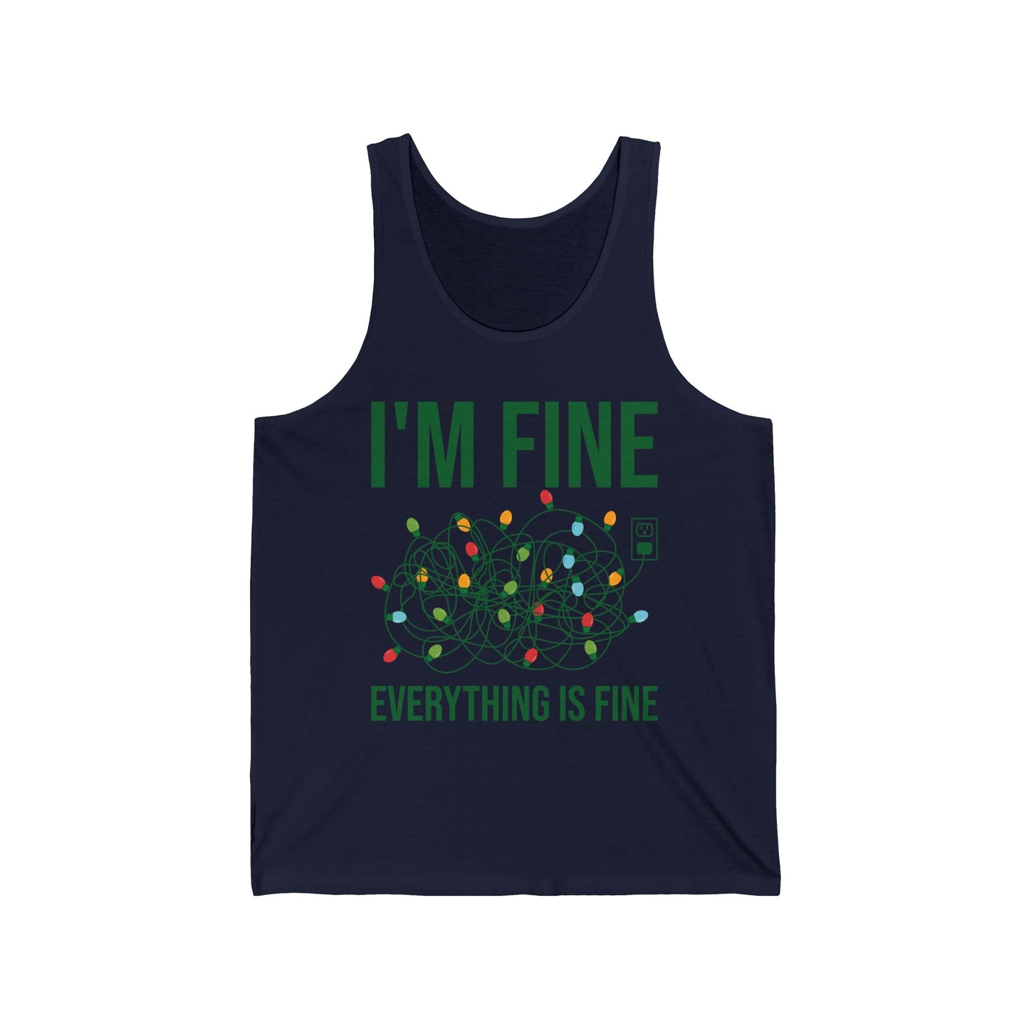 Funny I'm Fine Everything Is Fine Christmas Lights Xmas Tank Top Men Women