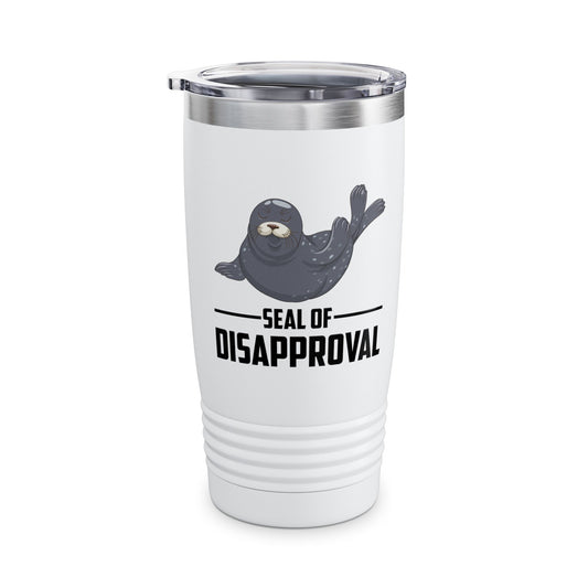 Funny Seal of Disapproval Seal Lover Tumbler For Men Women