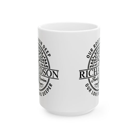 Personalized Richardson Family Reunion Our Roots Run Deep Coffee Mug For Men Women