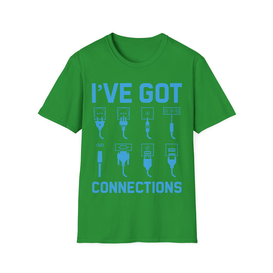 Funny I've Got Connections Information Technology Specialist Type C Ports T-Shirt For Men Women