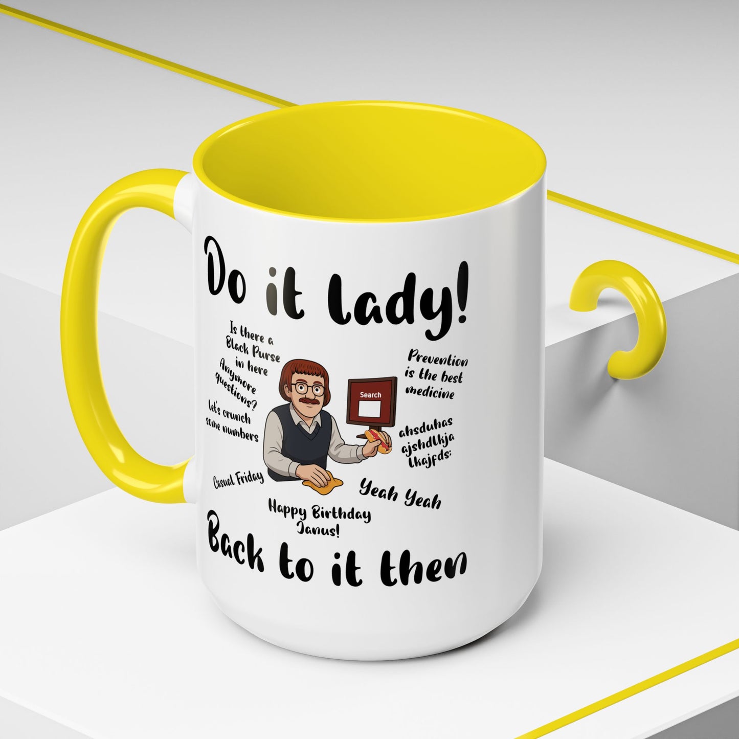 Do it lady! Chit, Trending Funny Saying Coffee Mug for Men Women