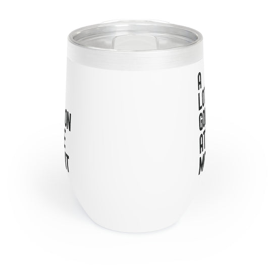 Funny A Lot Going On At The Moment Distressed Chill Wine Tumbler For Men Women