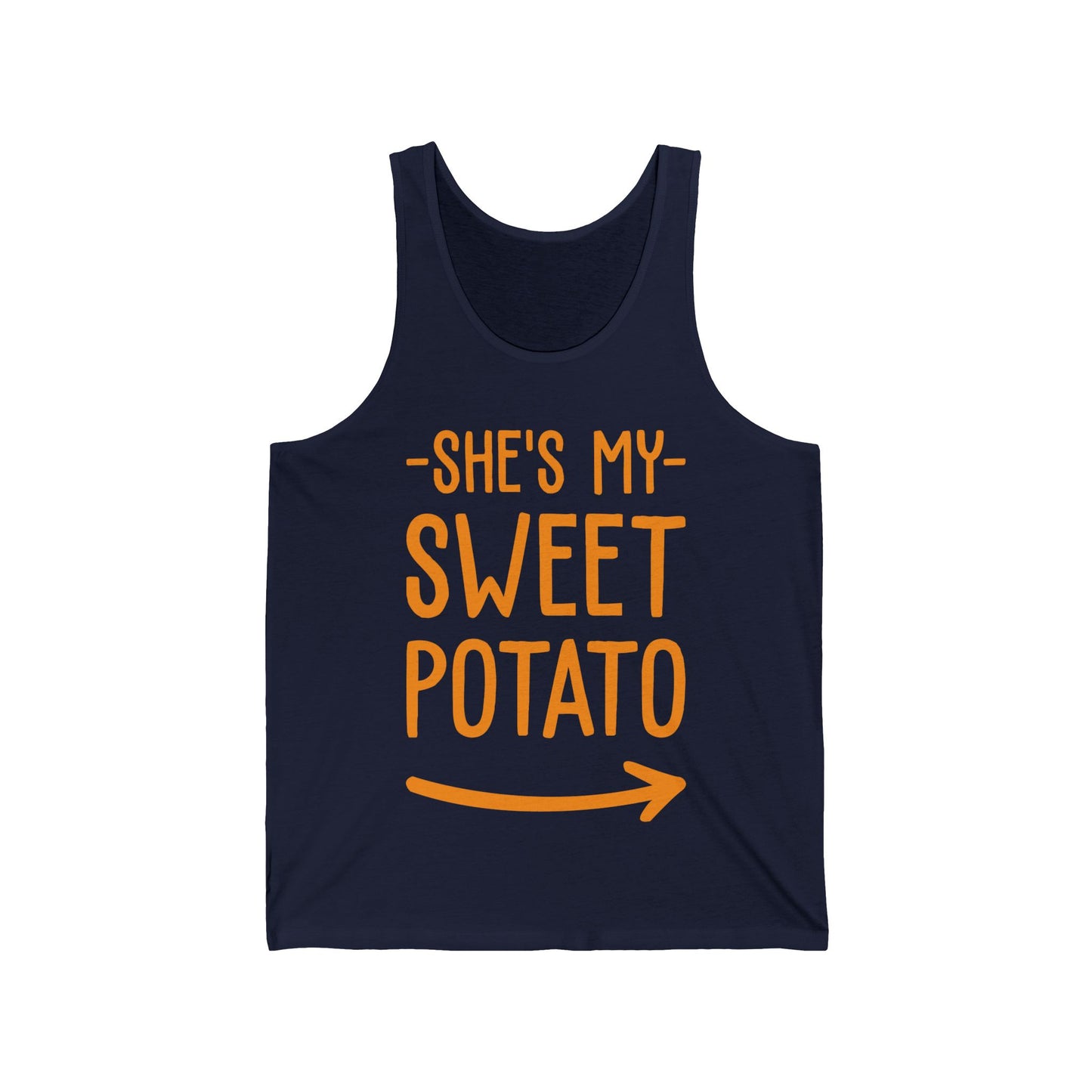 She's My Sweet Potato Tank Top I YAM Couple's Matching Tank Top