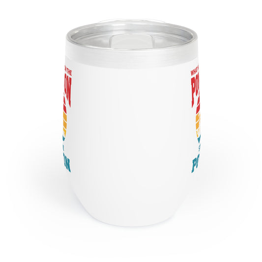 Funny What Happens On The Pontoon Stays On The Pontoon Chill Wine Tumbler