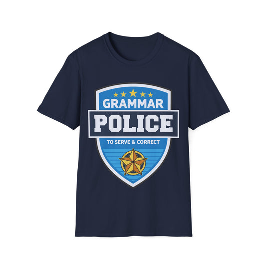 Grammar Police Badge To Serve and Correct Teacher Student T-Shirt Men Women