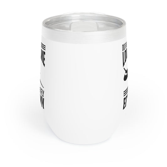 Do I Look Like I Fly Economy Funny First Class Traveling Chill Wine Tumbler