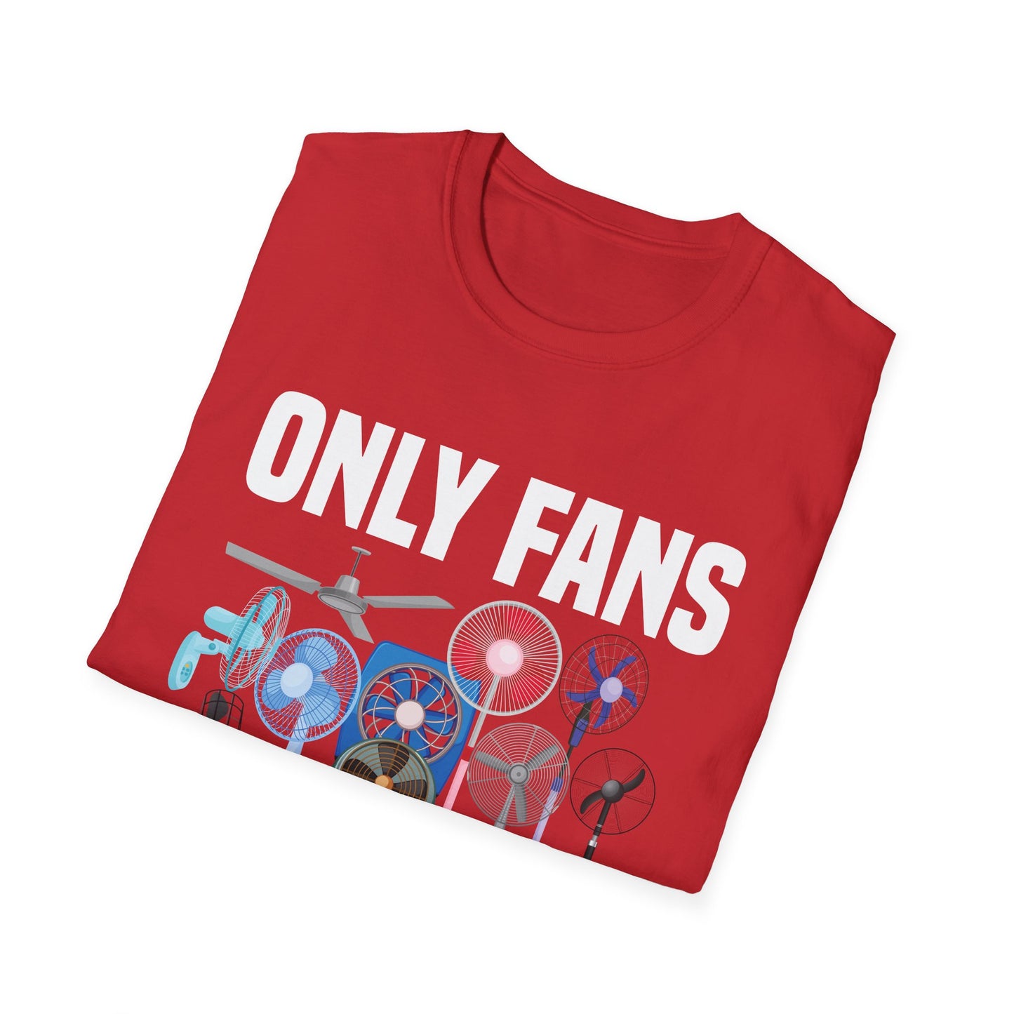 Funny Only Fans Joke Only Art Fans Womens Only Fans Joke T-Shirt