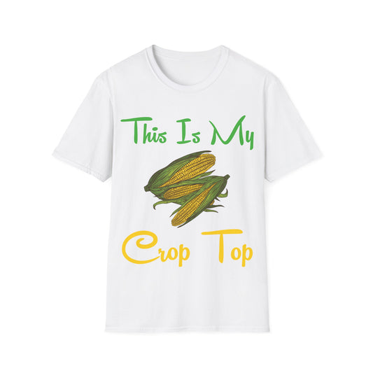 Funny This is my Crop Top Farmer Farming Corn Lover Pun Joke T-Shirt