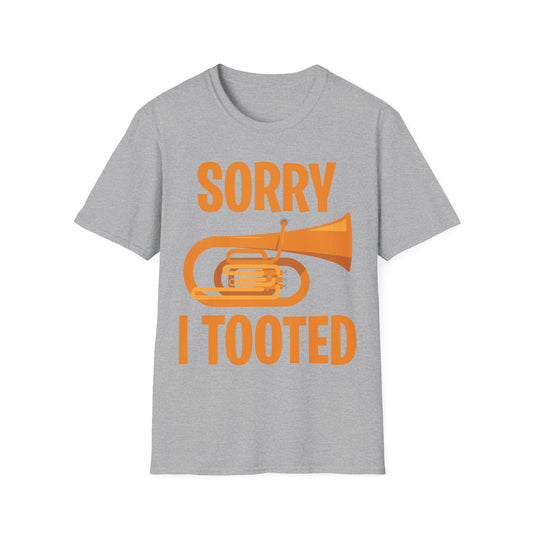 Funny Sorry I Tooted Baritone Euphonium Player Brass Band T-Shirt Men Women
