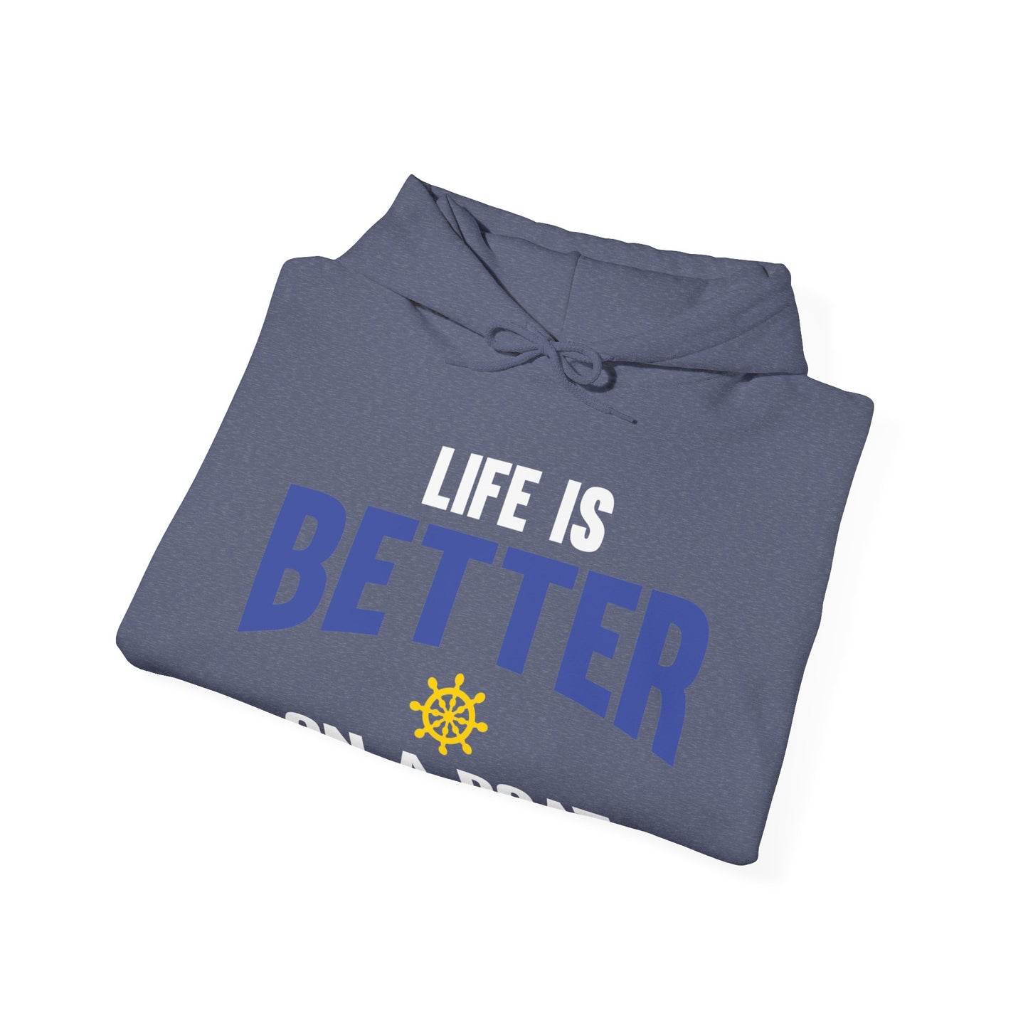 Funny Life is Better on a Boat Boating Saying for Boaters and Sailors Hoodie for Men Women Hoodie