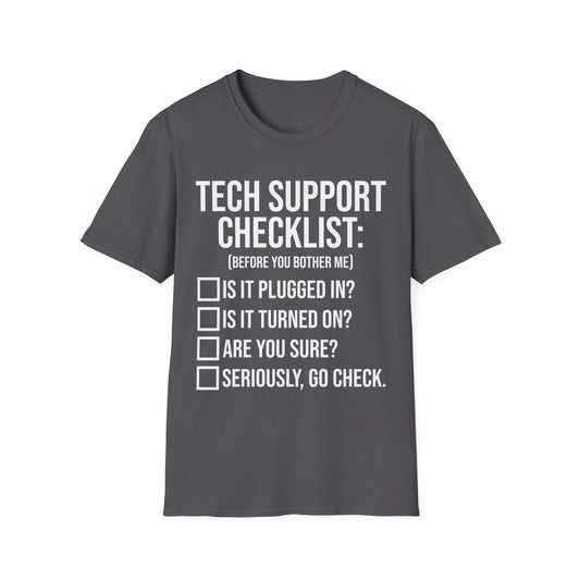 Funny Tech Support Checklist Funny Information Technology IT T-Shirt Men Women