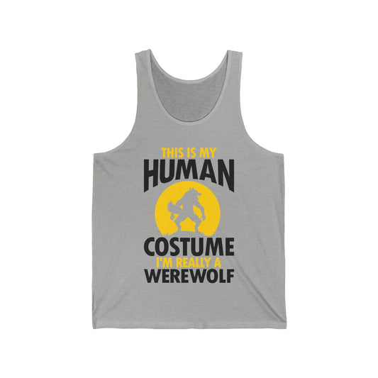 I'm Really A Werewolf This Is My Human Costume Funny Halloween top For Men Women Tank top