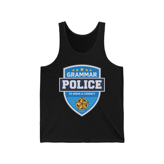 Grammar Police Badge To Serve and Correct Teacher Student Tank Top For Men Women