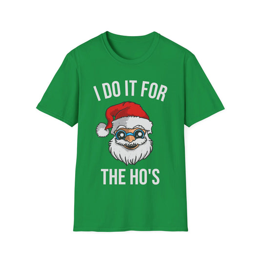 Funny Santa I Do It For The Ho's Christmas Xmas T-Shirt Men Women