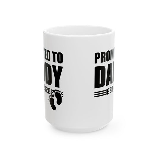 Mens Promoted To Daddy 2026 Pregnancy Announcement Gift Coffee Mug