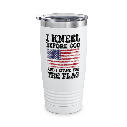 I Kneel Before God And I Stand For The Flag USA United States Flag Tumbler