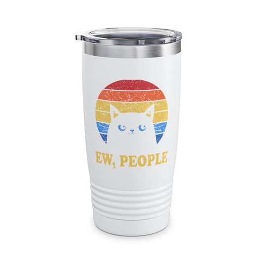 Funny Ew People Cat Introvert Antisocial Sarcastic Tumbler