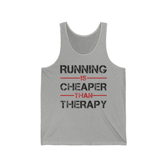 Funny Running Is Cheaper Than Therapy Exercise Gym Tank Top
