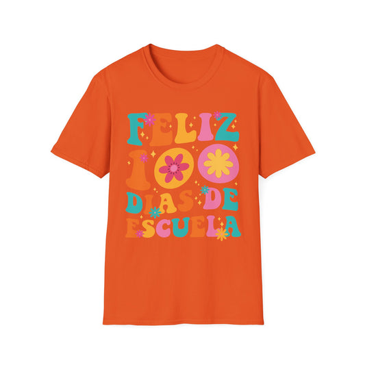 Funny Feliz 100 Diaz De Escuela 100th Day School Spanish Teacher T-Shirt For Men Women Kids