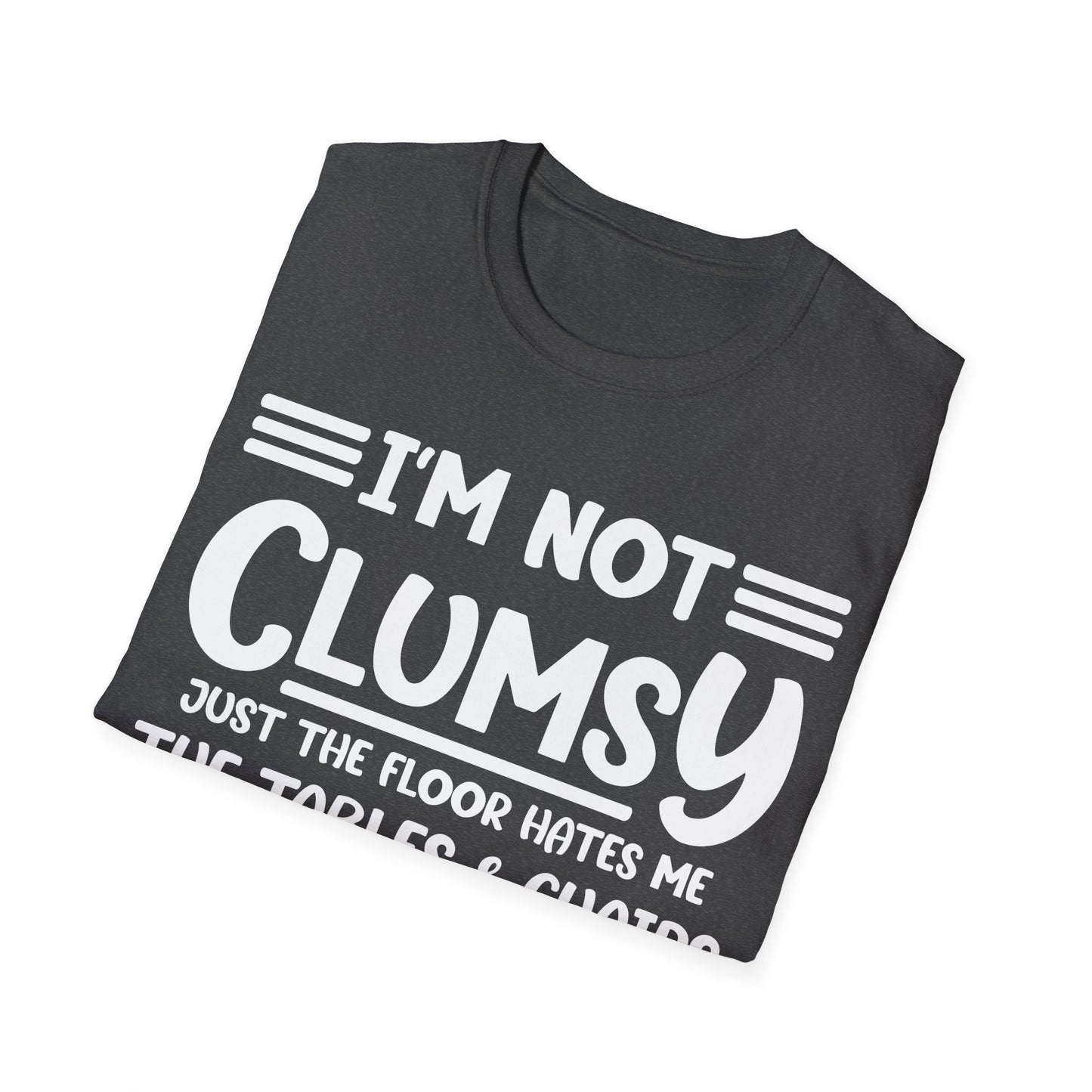 I'm Not Clumsy Sarcastic Funny Saying Sarcastic T-Shirt For Men Women T-Shirt