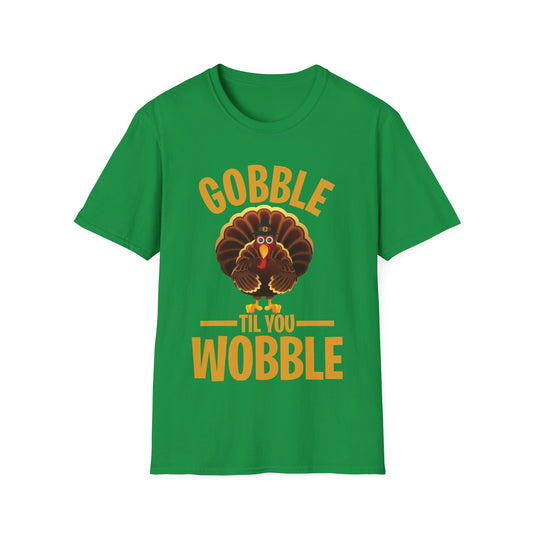 Thanksgiving Gobble Till You Wobble Turkey Family Dinner T-Shirt Men Women