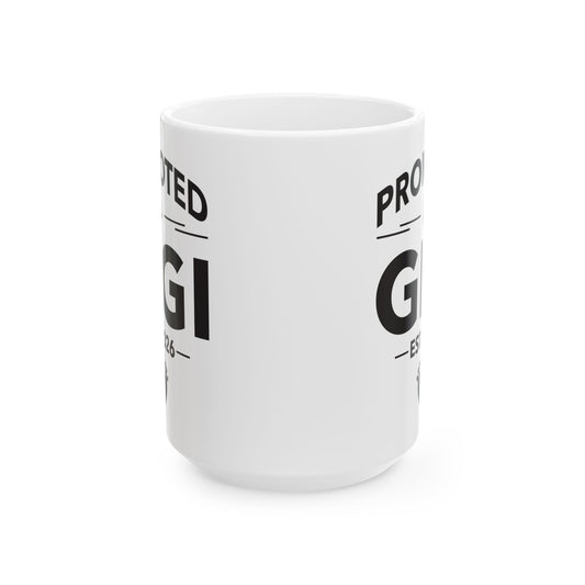 Funny Promoted To Gigi Est 2026 First Time Mothers Day Coffee Mug For Women