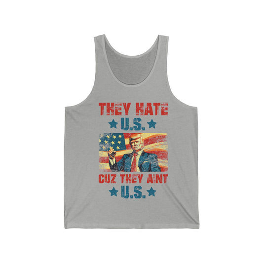 They Hate Us Cuz They Ain't Us Funny Trump 4th Of July 2024 Tank Top For Men Women Tank top