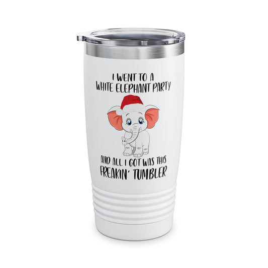 I Went To A Party And All I Got White Elephant Christmas Fun Tumbler Gift Exchange Contest Tumbler