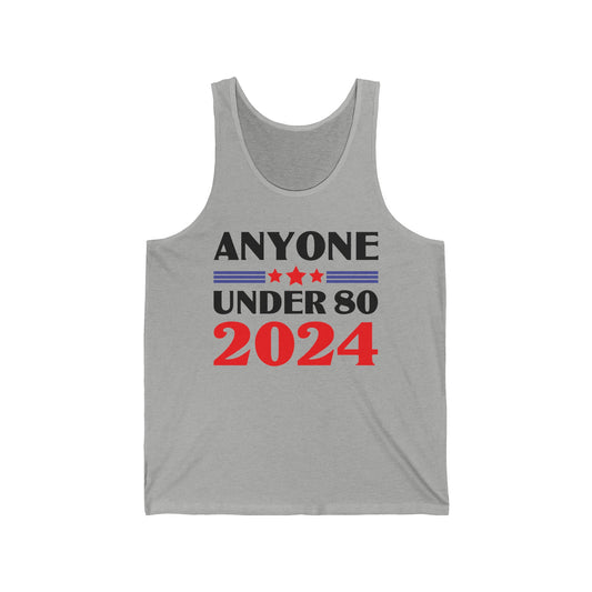 Funny Anyone Under 80 Presidental Election 2024 Tank Top For Men Women Tank Top