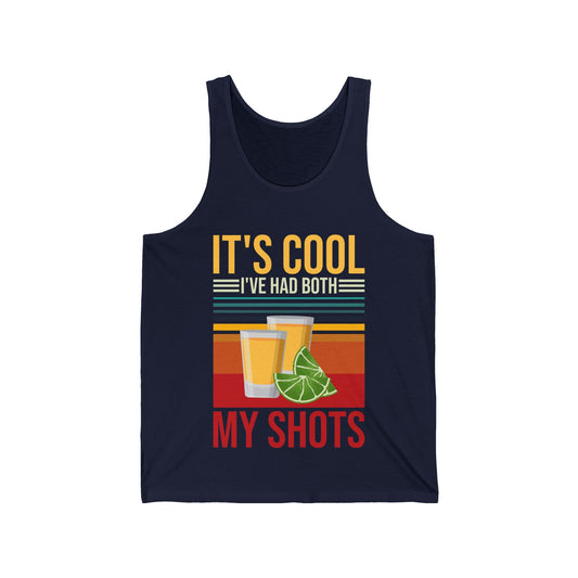 Funny Its Cool Ive Had Both My Shots Tequila Vaccinated Sarcastic Shirt Tank Top