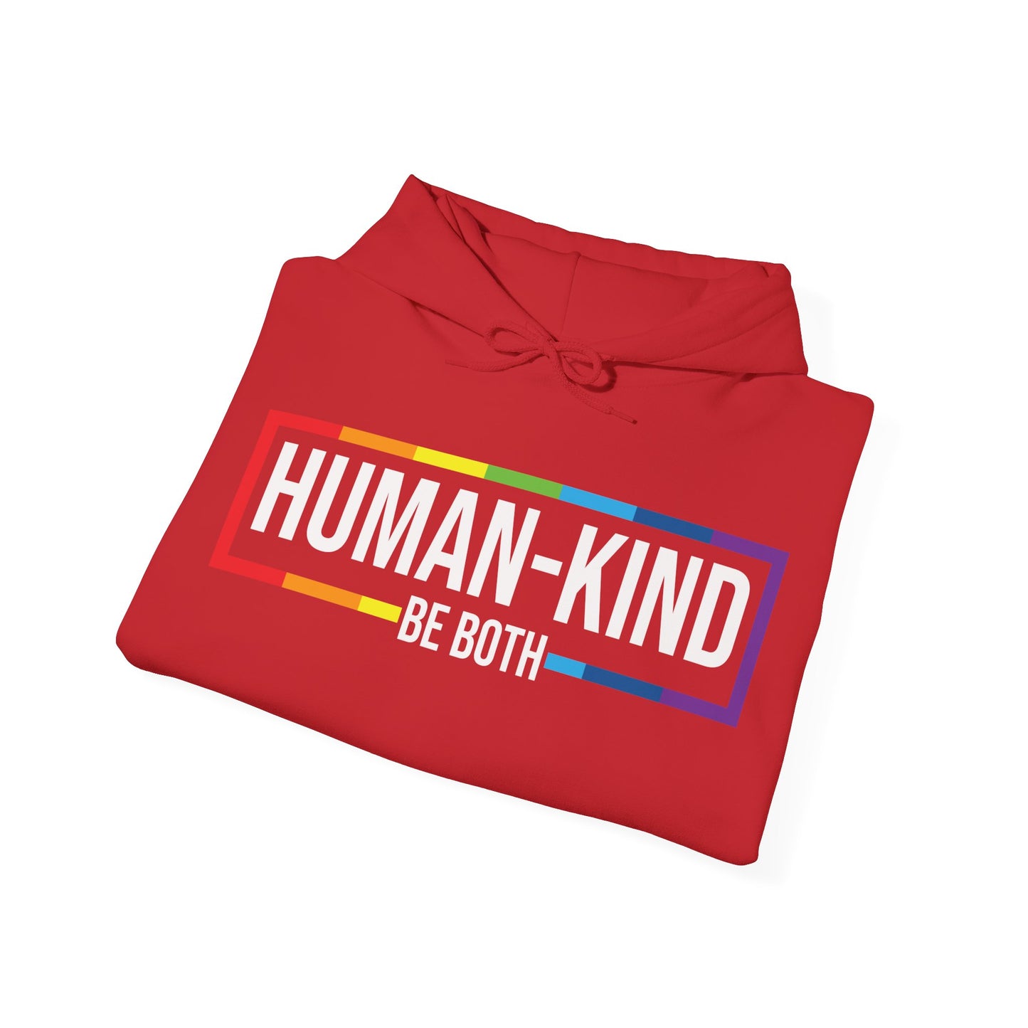 Human Kind, Be Both. Equality, Kindness, Humankind Anti-Racism Hoodie