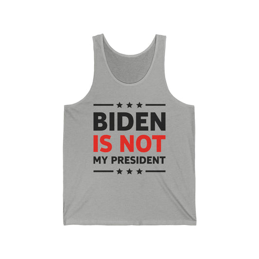 Anti Biden Is Not My President Election Trump POTUS Tank Top Men Women