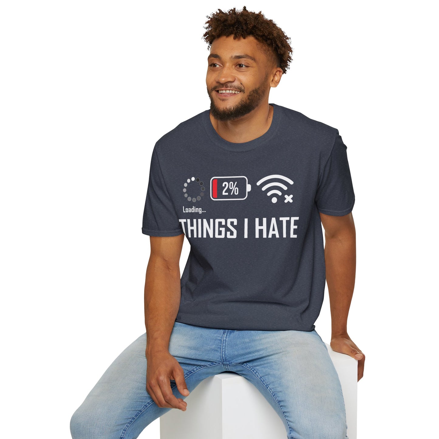 Things I Hate Gamer Computer Science Programmer Coding Low WIFI Charging Loading T-Shirt