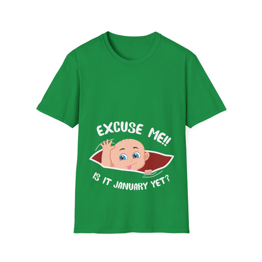 Personalized Month Womens Excuse Me Is It January Yet Cute Baby Girl Funny Pregnancy T-Shirt
