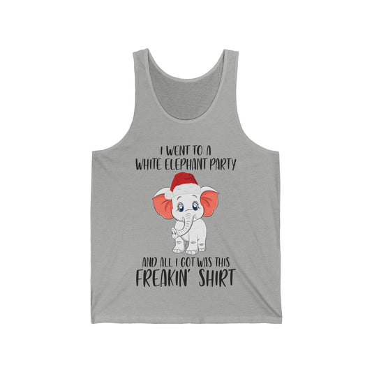 I Went To A Party And All I Got White Elephant Christmas Fun Tank Top Gift Exchange Contest Tank Top