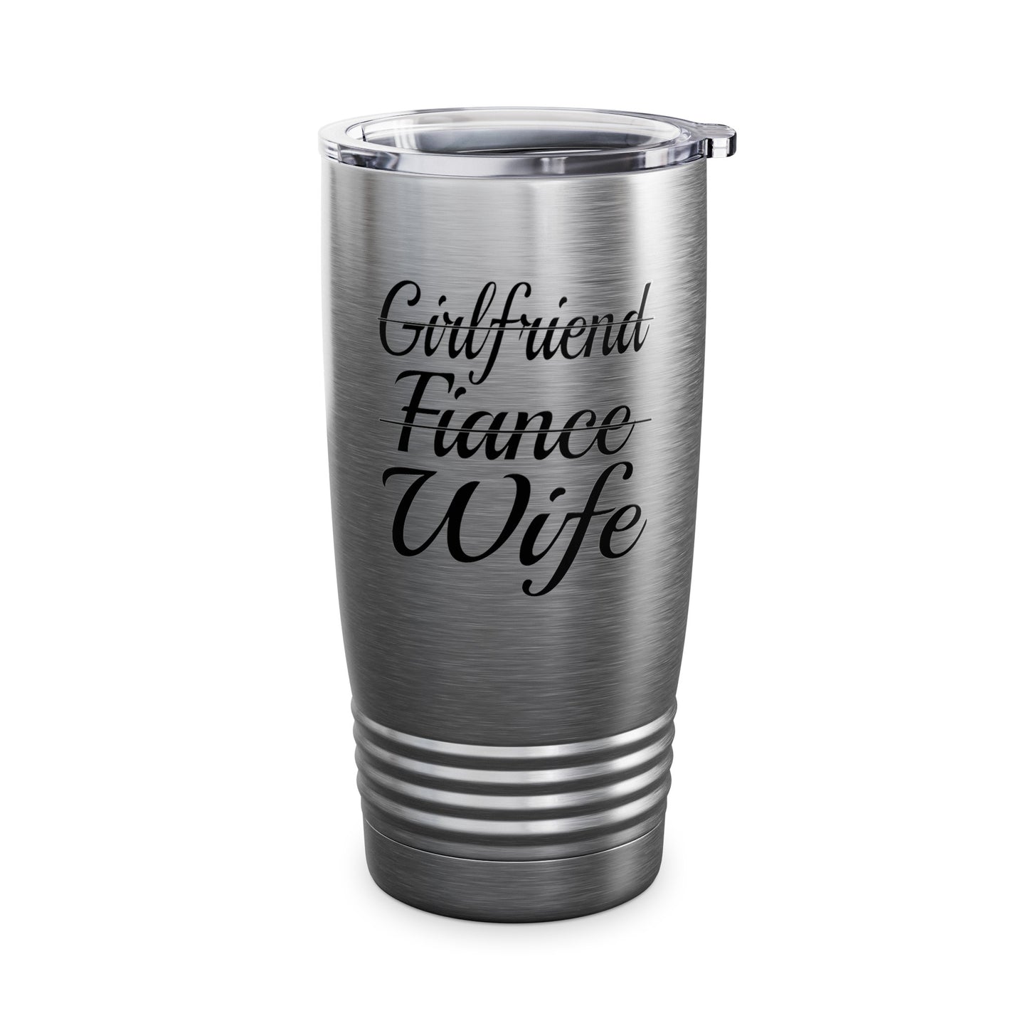Funny Girlfriend, Fiance, Wife Engagement Party Tee Tumbler For Men Tumbler