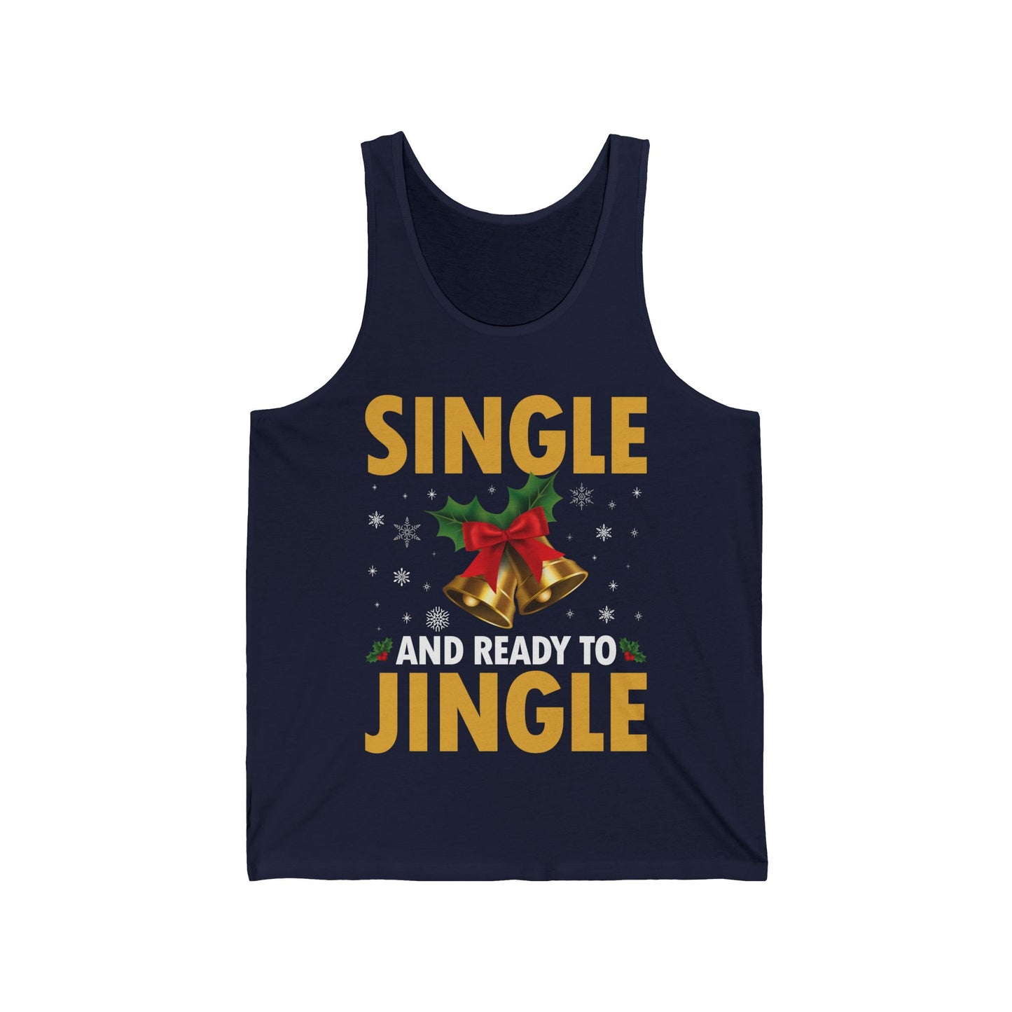 Funny Single Ready To Jingle Christmas Xmas Bells Tank Top Men Women