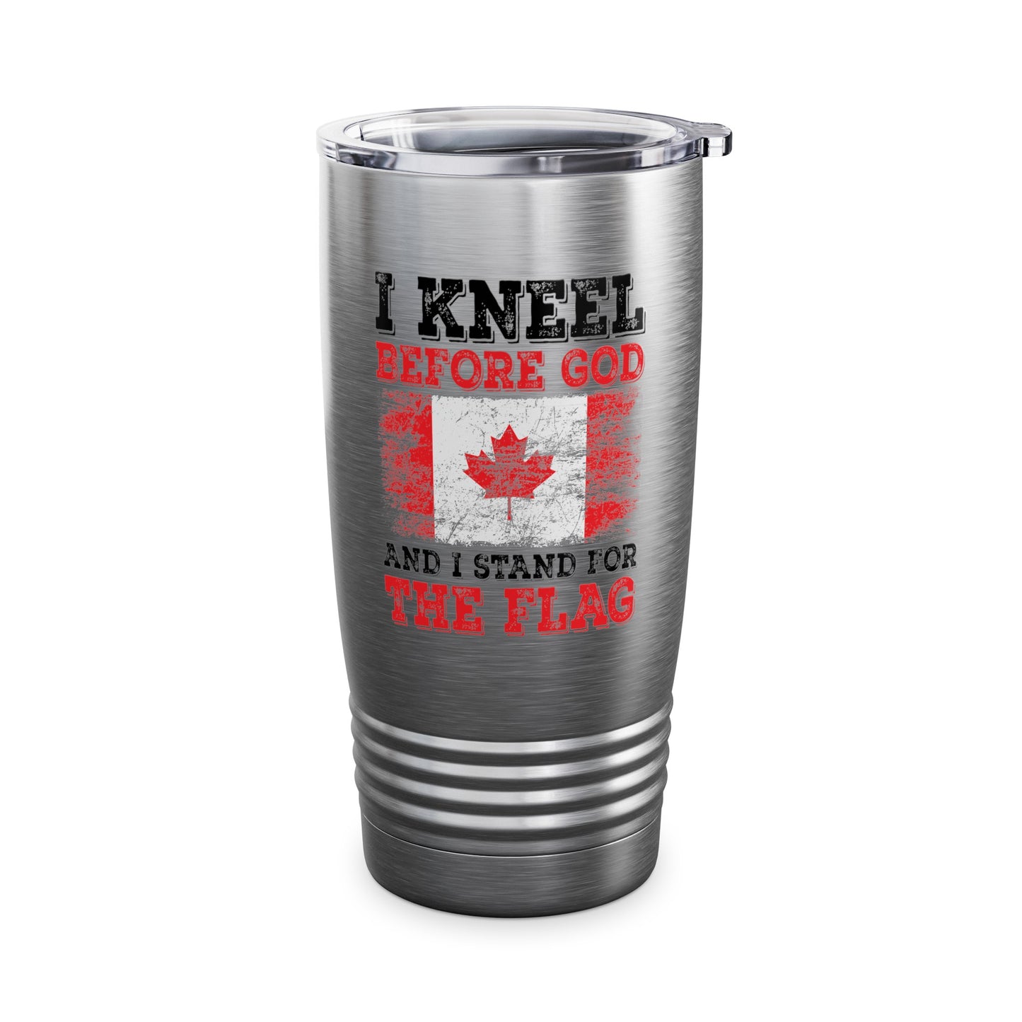 I Kneel Before God And I Stand For The Flag Canada Canadian Flag Tumbler