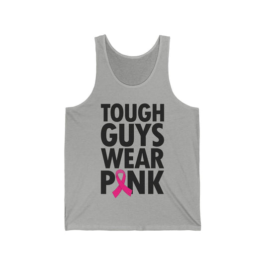 Tough Guys Wear Pink Breast Cancer Awareness October Tank Top
