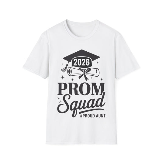 Prom Squad 2026 Proud Aunt Graduate Prom Class of 2026 T-Shirt