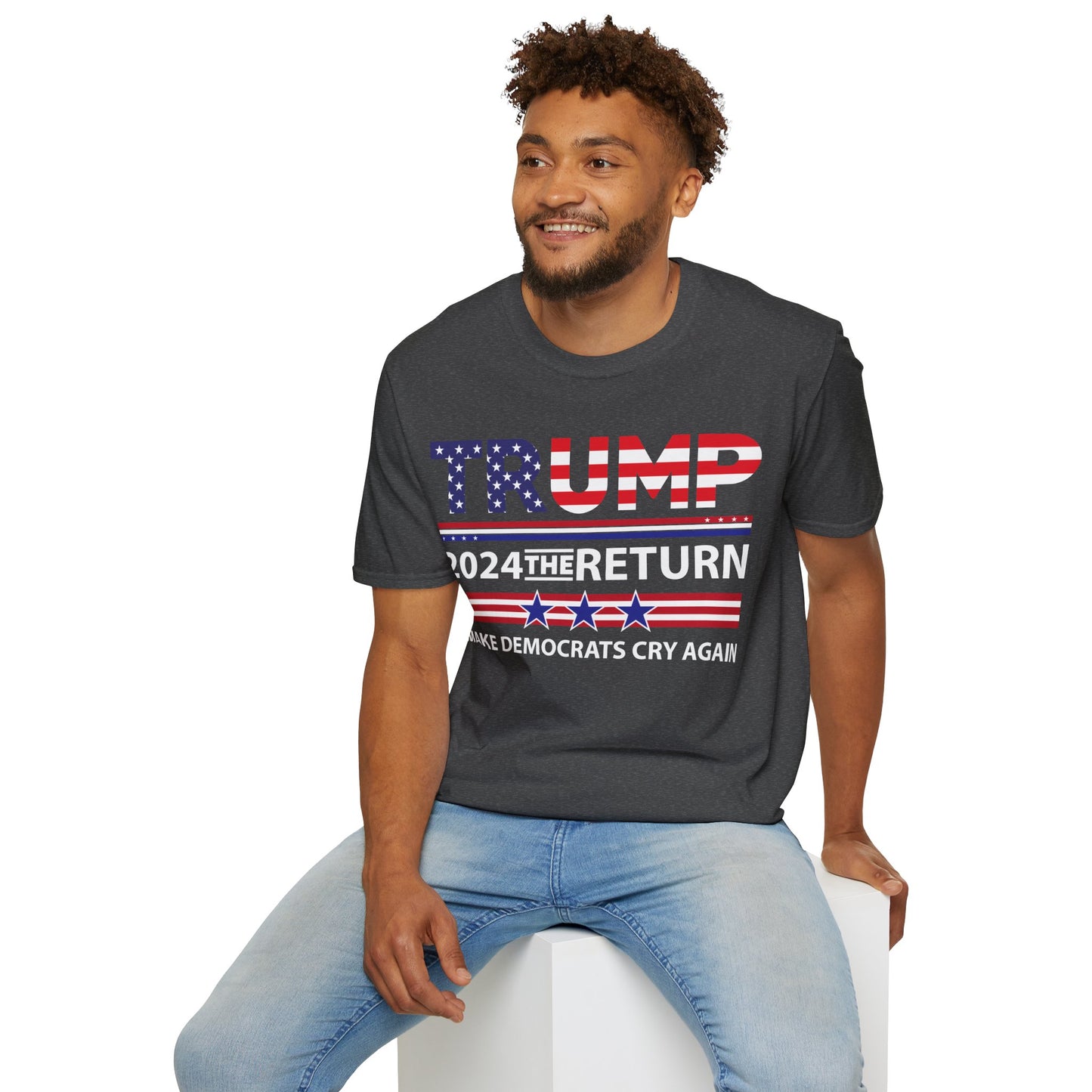 Trump 2024 The Return 45 47 Make Liberals Cry Again T-Shirt For Men Women T-Shirt