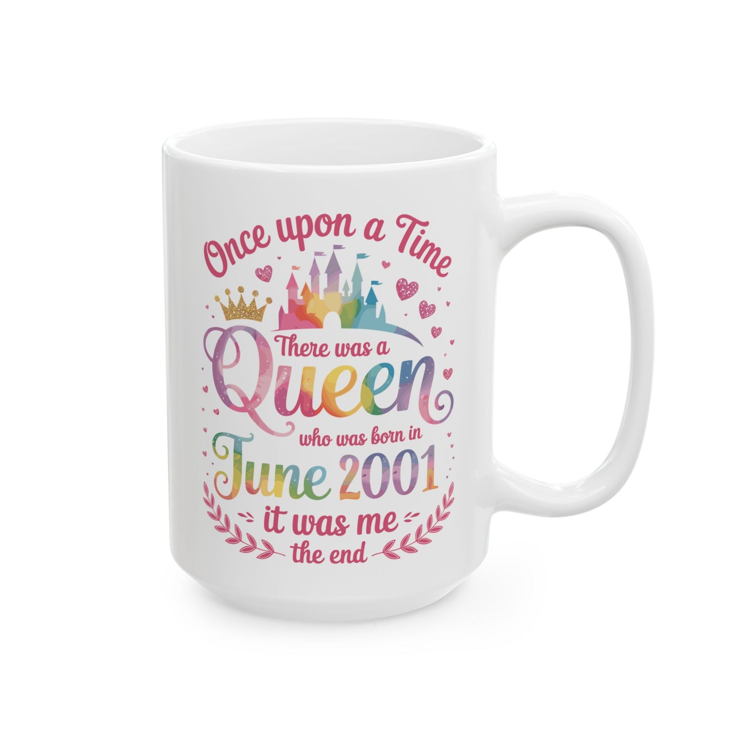 Funny 25 Years Old Birthday Girl 25 Birthday Queen June 2001 Coffee Mug For Women