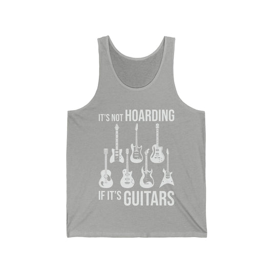 Its Not Hoarding If Its Guitars Guitarist Musicians Funny Tank Top Men Women