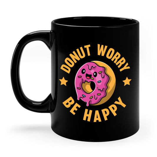 Funny Donut Worry Be Happy Foodie Donut Lovers Coffee Mug For Men Women