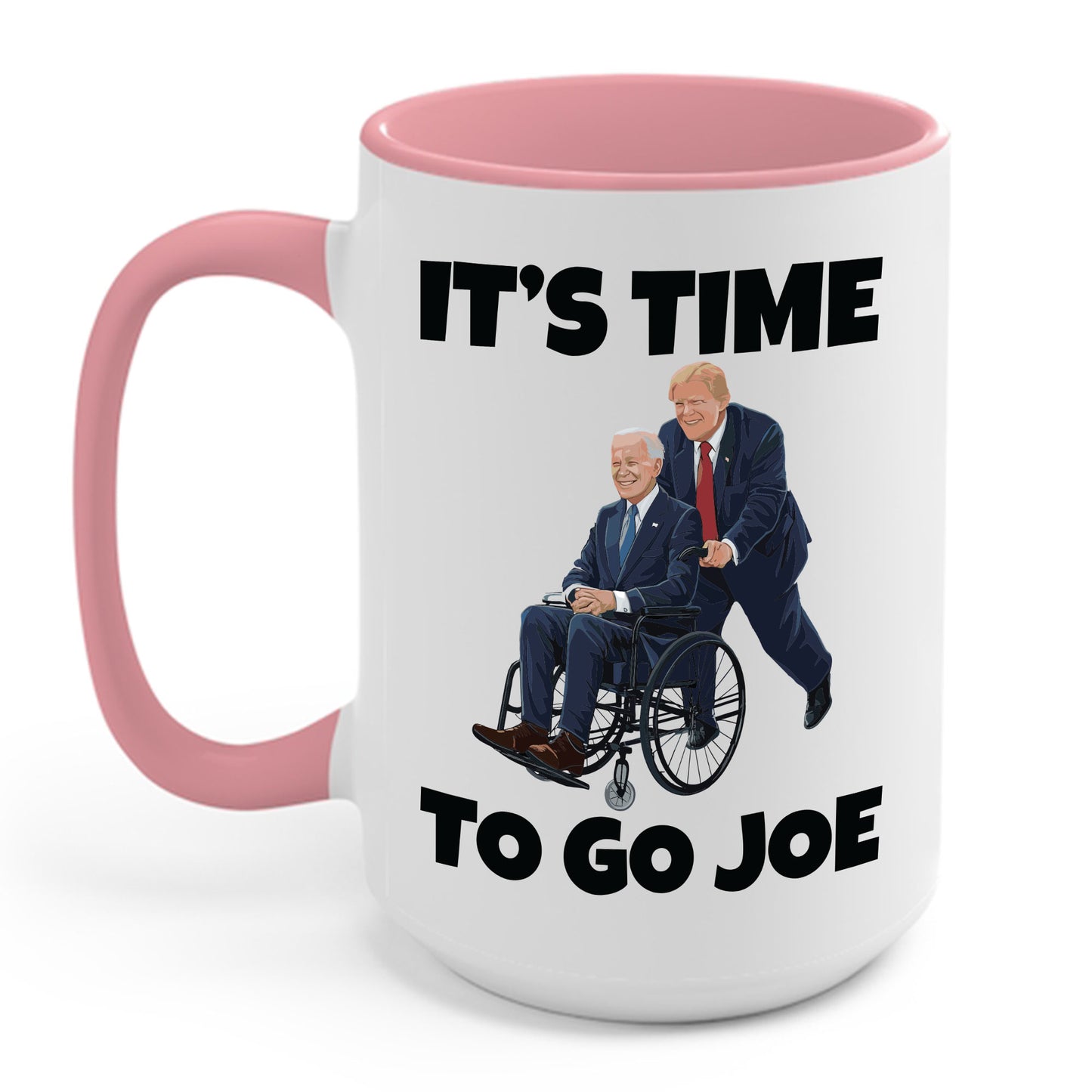 Funny Its Time To Go Joe Funny Election 2024 Vote Trump Coffee Mug