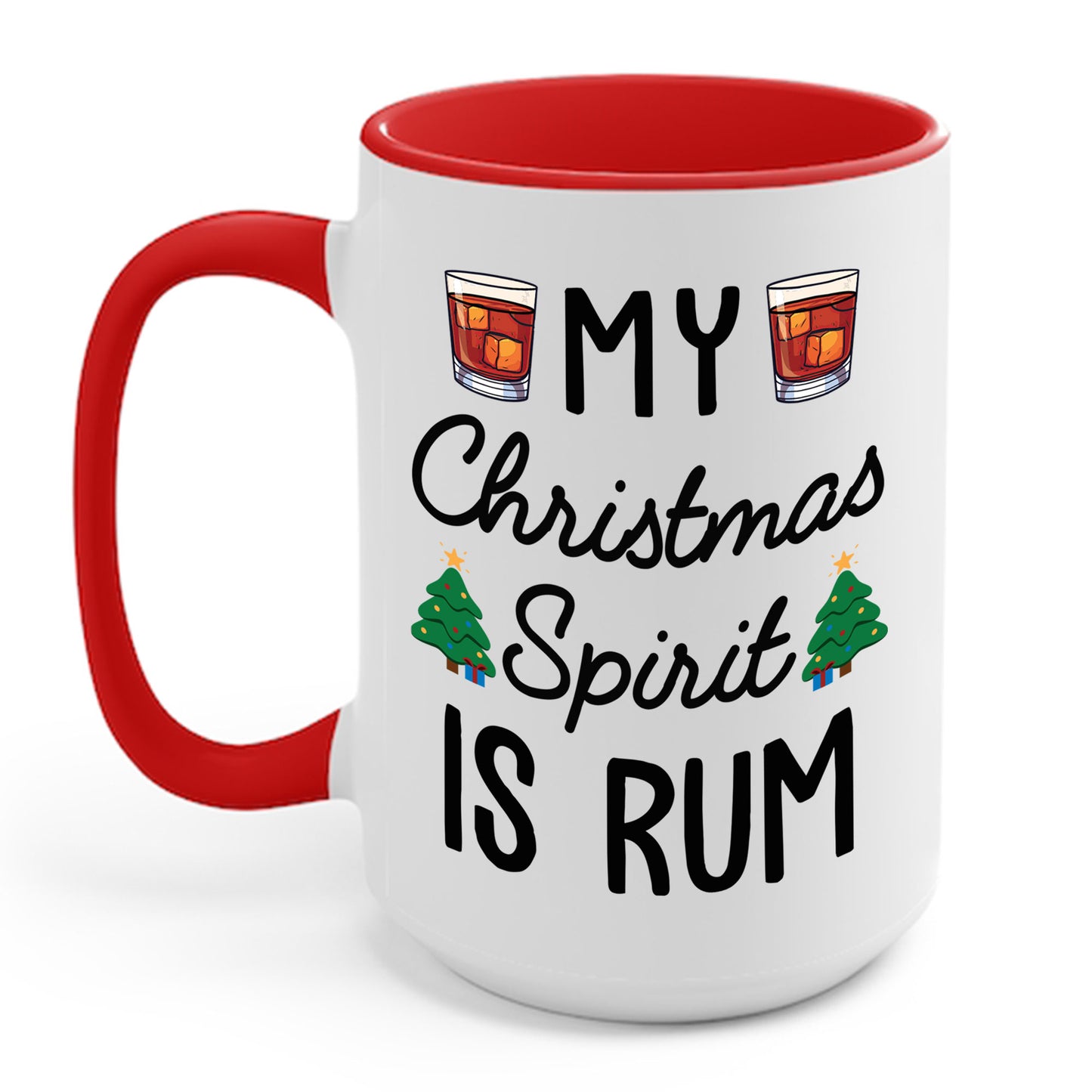 My Christmas Spirit Is Rum Party Funny Xmas Winter Women Men Adults Coffee Mug