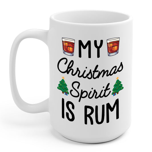 My Christmas Spirit Is Rum Party Funny Xmas Winter Women Men Adults Coffee Mug
