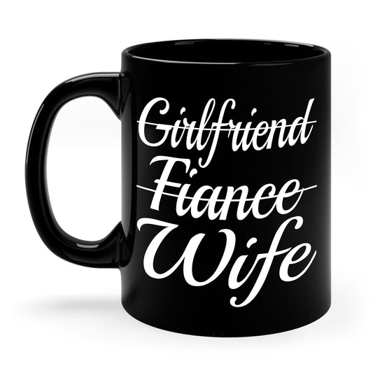 Funny Girlfriend, Fiance, Wife Engagement Party Tee Coffee Mug For Men