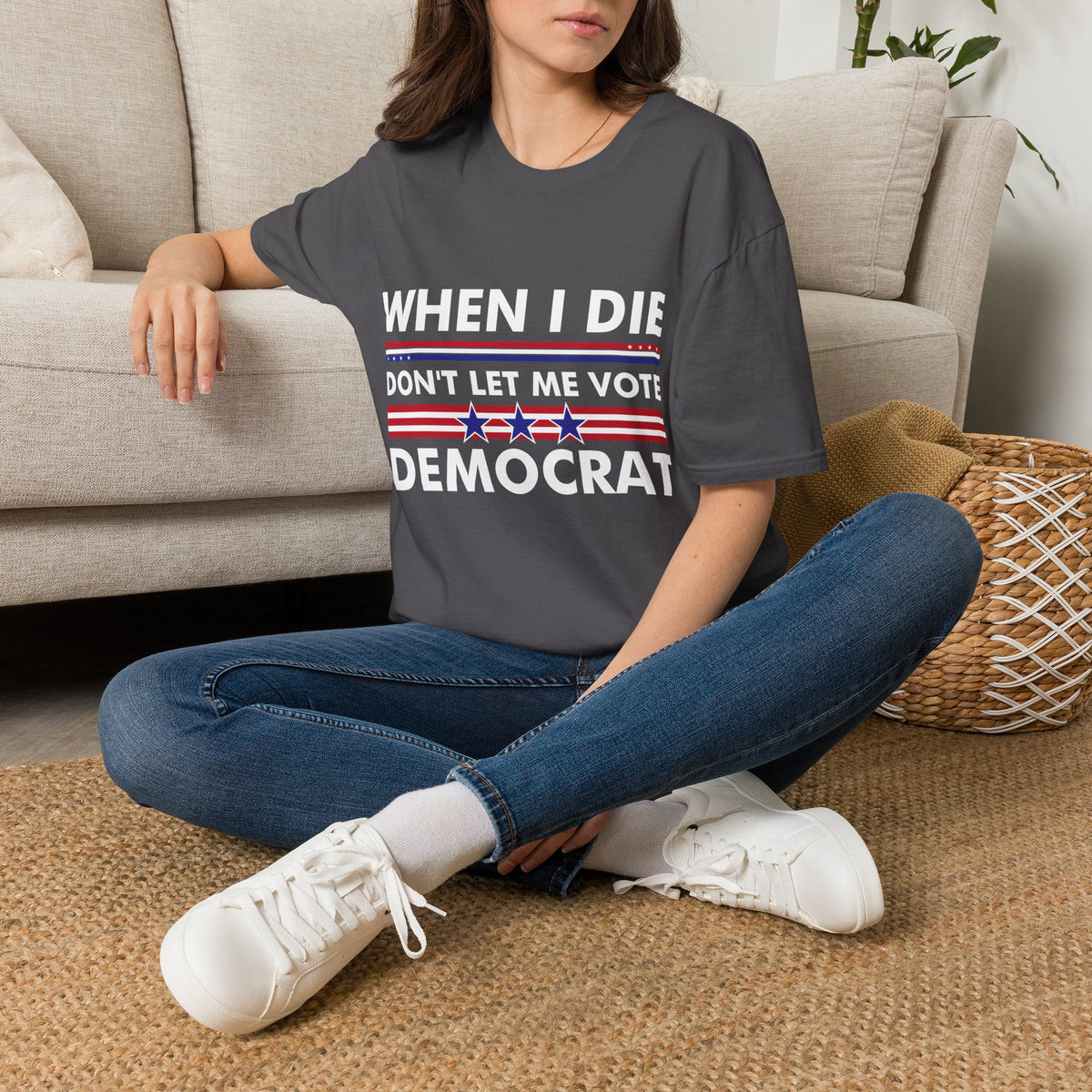 Funny When I Die Dont Let Me Vote Democrat Sarcastic T-Shirt Men Women