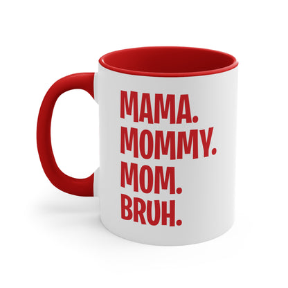 Mama Mommy Mom Bruh Colorful Letter Momlife Coffee Mug Women